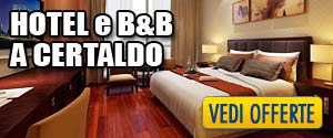 Offerte Hotel a Certaldo - Certaldo Hotel a prezzo scontato